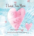 Cover: I Love You More - Elizabeth Jorgensen