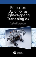 Cover: Primer on Automotive Lightweighting Technologies - CRC Press