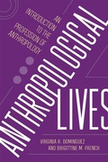 Cover: Anthropological Lives - Rutgers University Press