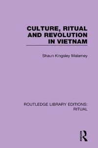 Abbildung von: Culture, Ritual and Revolution in Vietnam - Routledge