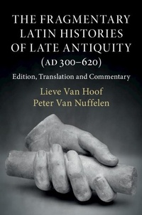 Bild: The Fragmentary Latin Histories of Late Antiquity (AD 300-620) - Cambridge University Press