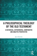 Cover: A Philosophical Theology of the Old Testament - Taylor & Francis