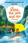 Cover: Lena, the Sea and Me - Walker Books Ltd