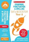Cover: Grammar, Punctuation & Spelling Test (Year 6) KS2 - Scholastic