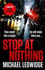 Cover: Stop At Nothing - Headline Book Publishing