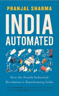 Abbildung von: India Automated: How the Fourth Industrial Revolution is Transforming India - Macmillan