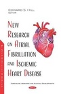 Bild: New Research on Atrial Fibrillation and Ischemic Heart Disease - Nova Science Publishers Inc