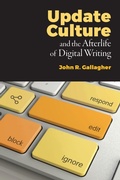 Cover: Update Culture and the Afterlife of Digital Writing - Utah State University Press