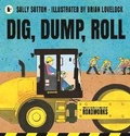 Cover: Dig, Dump, Roll - Walker Books Australia