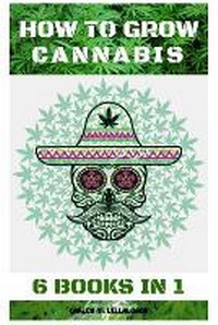 Enlarge image Cover: How to Grow Cannabis - Sabi Shepherd Ltd