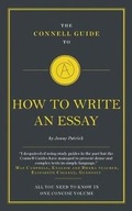 Cover: The Connell Guide To How To Write An Essay - Connell Guides