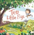 Cover: Ten Little Figs - Walker Books Australia