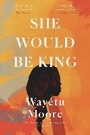 Cover: She Would Be King - ONE