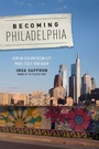 Bild: Becoming Philadelphia - Rutgers University Press