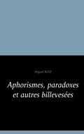 Cover: Aphorismes, paradoxes et autres billevesees - BoD - Books on Demand