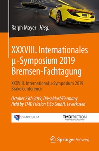 Abbildung von: XXXVIII. Internationales µ-Symposium 2019 Bremsen-Fachtagung - Springer Vieweg