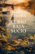 Cover: El r&iacute;o baja sucio - Siruela
