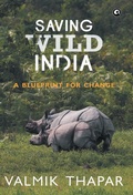 Cover: Saving Wild India - Aleph Book Company