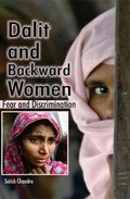 Cover: Dalit and Backward- Fear and Discrimination - Amiga Press Inc
