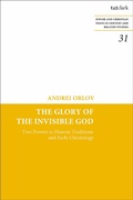 Cover: The Glory of the Invisible God - T.& T.Clark Ltd