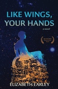 Cover: Like Wings, Your Hands - Red Hen Press