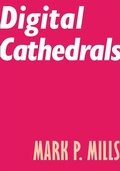 Cover: Digital Cathedrals - Encounter Books