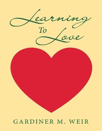 Enlarge image Cover: Learning to Love - Lulu Publishing Services