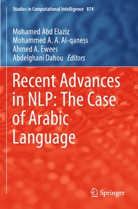 Enlarge image Cover: Recent Advances in NLP: The Case of Arabic Language - Springer