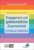Cover: Engagement und gesellschaftlicher Zusammenhalt - der Beitrag der Zivilgesellschaft - Wochenschau Verlag
