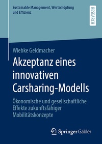 Abbildung von: Akzeptanz eines innovativen Carsharing-Modells - Springer Gabler