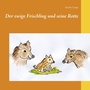 Cover: Der ewige Frischling und seine Rotte - BoD - Books on Demand