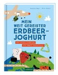 Cover: Mein weit gereister Erdbeerjoghurt - arsEdition