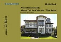 Abbildung von: Ausnahmezustand: Meine Zeit im Chile der '70er Jahre - Verlag Co-Buch