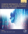 Cover: Cognitive Informatics, Computer Modelling, and Cognitive Science - Academic Press