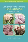 Cover: Using Models to Estimate Hog and Pig Inventories - National Academies Press