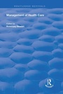 Cover: Management of Healthcare - Routledge