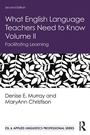 Cover: What English Language Teachers Need to Know Volume II - Routledge