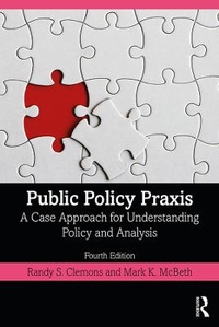 Enlarge image Cover: Public Policy Praxis - Routledge