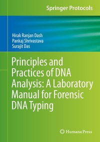 Enlarge image Cover: Principles and Practices of DNA Analysis: A Laboratory Manual for Forensic DNA Typing - Humana