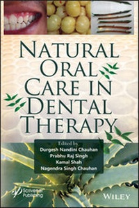 Abbildung von: Natural Oral Care in Dental Therapy - Wiley-ISTE