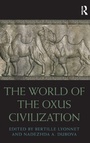 Cover: The World of the Oxus Civilization - Routledge