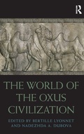 Cover: The World of the Oxus Civilization - Routledge