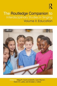 Abbildung von: The Routledge Companion to Interdisciplinary Studies in Singing, Volume II: Education - Routledge