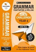 Cover: Grammar Punctuation and Spelling Skills Tests (Year 6) KS2 - Scholastic