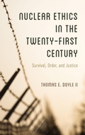 Cover: Nuclear Ethics in the Twenty-First Century - Rowman & Littlefield Publishers
