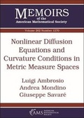 Cover: Nonlinear Diffusion Equations and Curvature Conditions in Metric Measure Spaces - American Mathematical Society