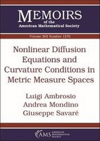 Abbildung von: Nonlinear Diffusion Equations and Curvature Conditions in Metric Measure Spaces - American Mathematical Society