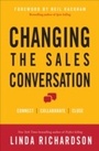 Cover: Changing the Sales Conversation: Connect, Collaborate, and Close - McGraw-Hill Education