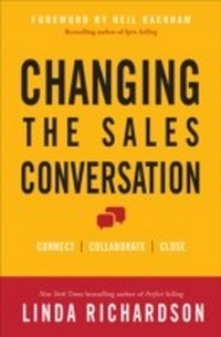 Enlarge image Cover: Changing the Sales Conversation: Connect, Collaborate, and Close - McGraw-Hill Education
