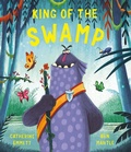 Cover: King of the Swamp - Simon & Schuster Children's